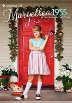 An American Girl Story - Maryellen 1955: Extraordinary Christmas