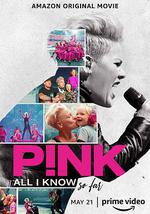 P!NK：我所知道的一切