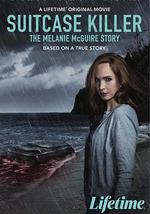 Suitcase Killer: The Melanie McGuire Story