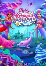 Barbie: Mermaid Power